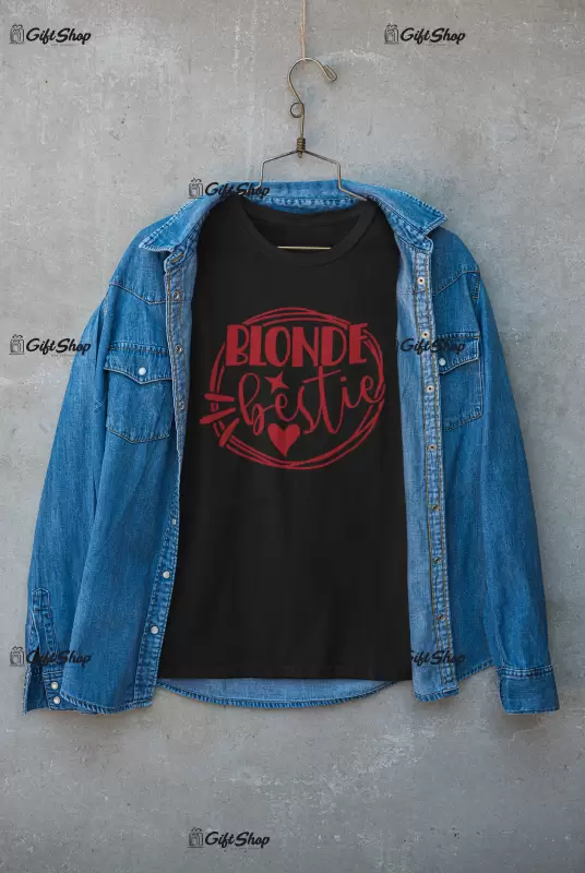 Blonde besties , tricou cu mesaj